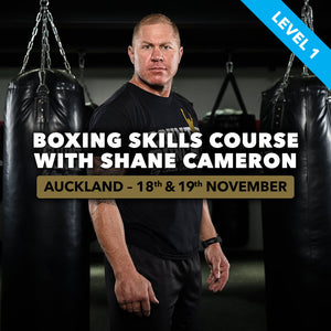 'LEVEL 1' Boxing Skills Course with Shane Cameron – Auckland, November 2023